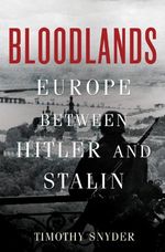 Bloodlands-Europe-Between-Hitler-and-Stalin-0465002390-L