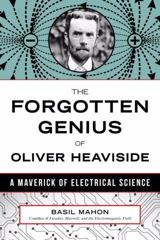 The-forgotten-genius-of-oliver-heaviside